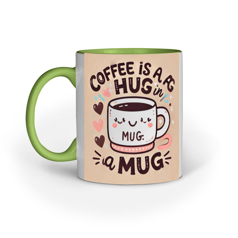 Coffee Mug - Cofee is Hug in Mug
