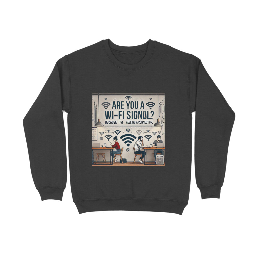 Men Sweatshirt - Are You Wifi