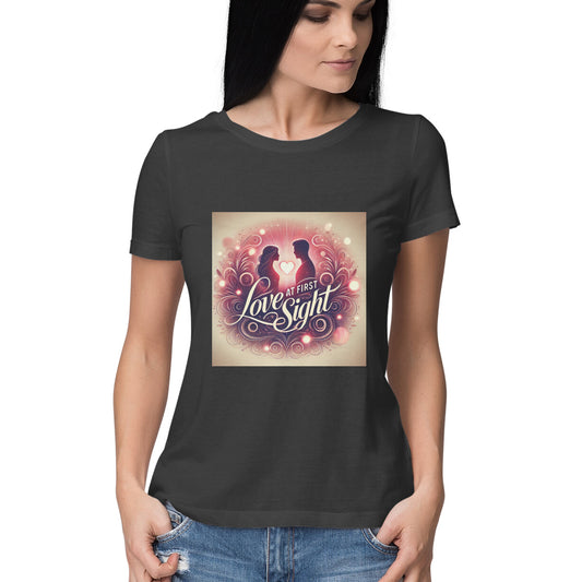 Women Round Tshirt - LoveAtFirstSight